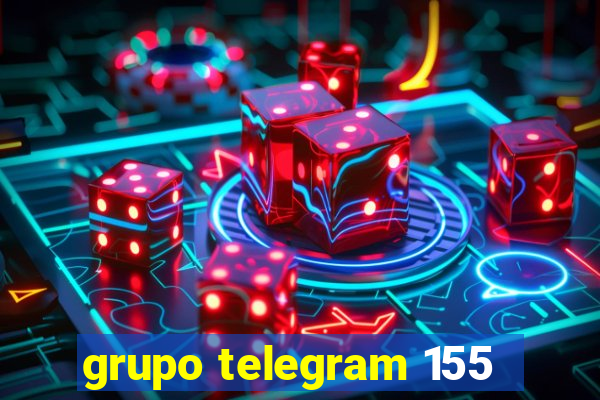 grupo telegram 155